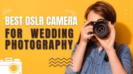 Best Wedding camera for photography