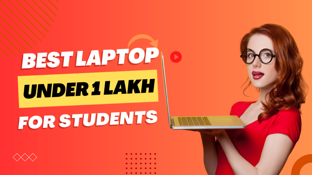 Best Laptop Under 1 Lakh For Students Techinvert