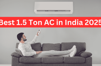 Top 10 Best 1.5 Ton AC In India 2025