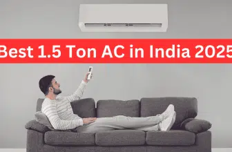 Top 10 Best 1.5 Ton AC In India 2025