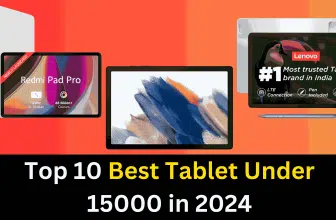 Top 10 Best Tablet Under 15000 in 2024